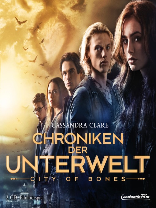 Title details for Chroniken der Unterwelt--City of Bones (Filmhörspiel) by Cassandra Clare - Wait list